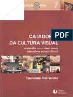Catadores Da Cultura Visual Proposta para Uma Nova Narrativa Educacional by Fernando Hernández