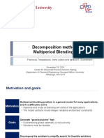 Decomposition Method For The Multiperiod Blending Problem: Francisco Trespalacios, Irene Lotero and Ignacio E. Grossmann