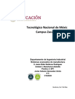 Tecnológico Nacional de México Campus Zacatecas: Departamento de Ingeniería Industrial Sistemas Avanzados de Manufactura