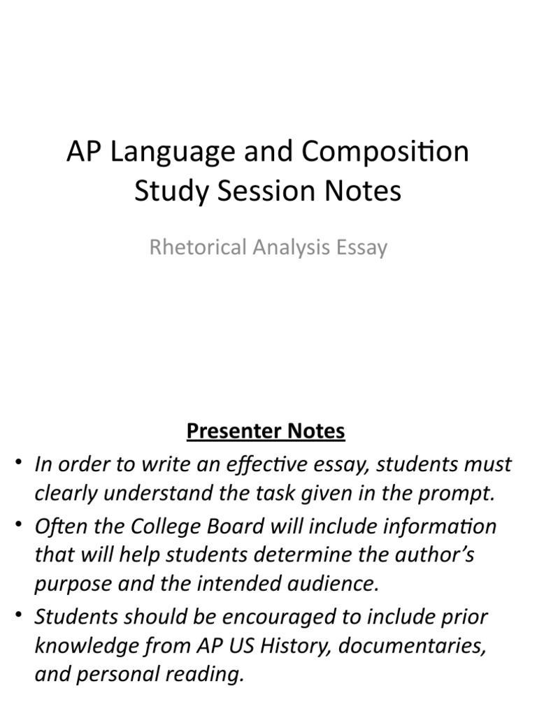 AP Language and Composition Study Session Notes Rhetorical Analysis