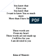 You Know That I Love You You Know That I Want To Know You So Much More More Than I Have Before