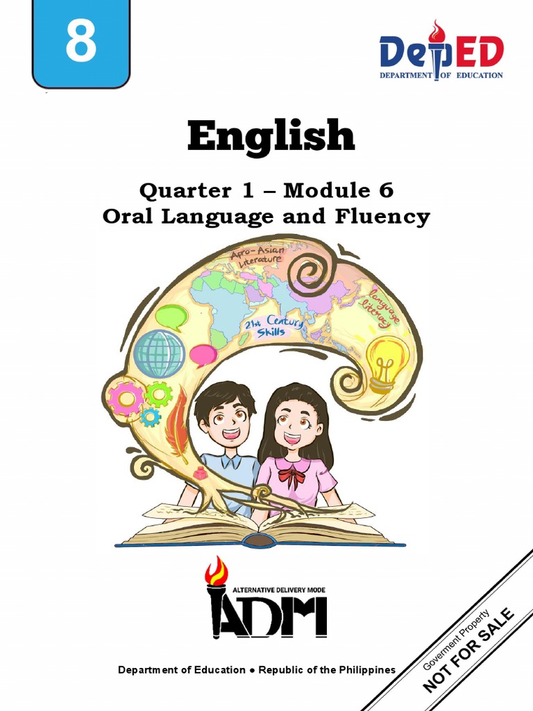 Eng8 Q1 Mod6 Oral Language and Fluency 1 21 | PDF | Speech | Linguistics