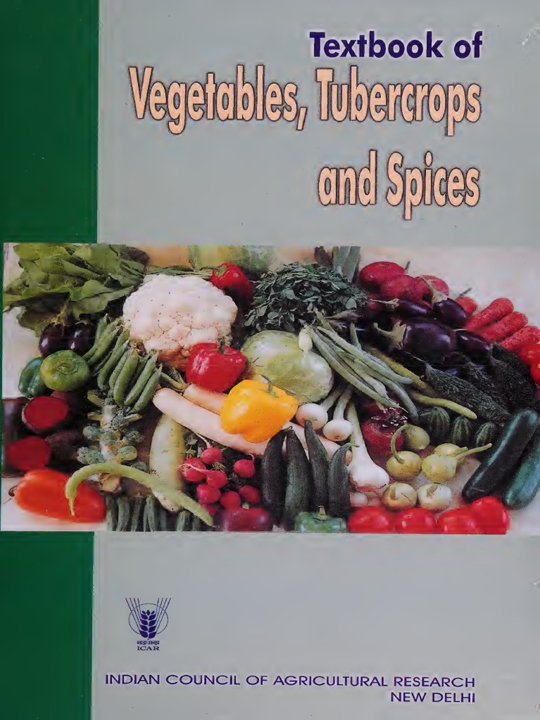 Textbook of Vegetable, Tubercrops & Spices | PDF | Nutrients