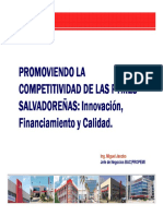 Promoviendo La Competitvidad de Las PYMES Salvadoernas Innovacion Financiamiento y Calidad Ing Miguel Jacobo
