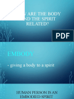 How Are The Body and The Spirit Related