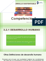 UNIDAD 3 DESARROLLO SUSTENTABLE 3.2.1 Desarrollo Humano, 3.2.2 Undice de Desarrollo Humano, 3.2.3 Indice de Desarrollo Social