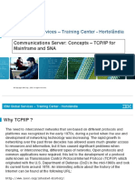 IBM Global Services - Training Center - Hortolândia: Communications Server: Concepts - TCP/IP For Mainframe and SNA