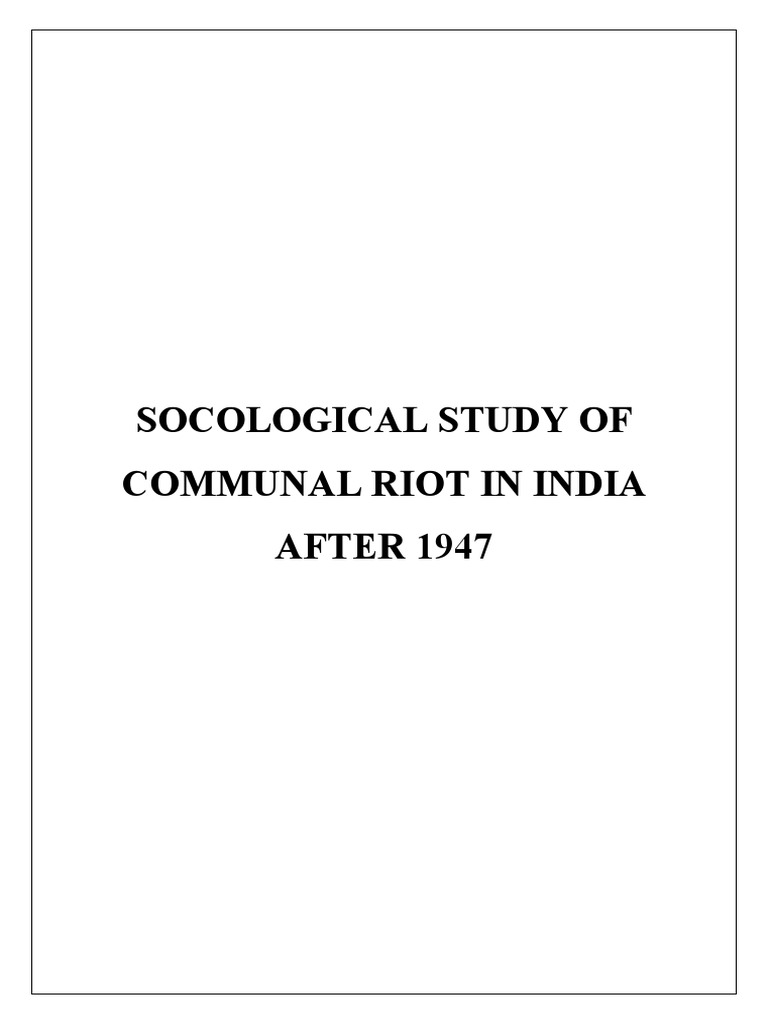 Communal Riots in India Post-1947 | PDF | Partition Of India ...