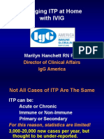 Managing Itp at Home With Ivig: Marilyn Hanchett RN PHD