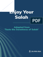Enjoy Your Salah: Adapted From Taste The Sweetness of Salah'