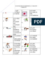 REGARDEZ LES IMAGES ET CHOISISSEZ LA VARIANTE CORRECTE