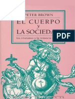 El Cuerpo Y La Sociedad. Los Cristianos Y La Renuncia Sexual - Peter Brown