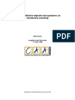 Designing Effective Objective Test Questions: An Introductory Workshop