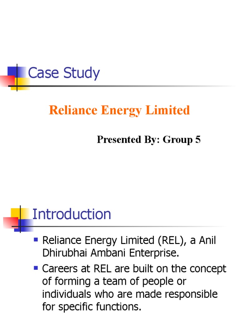 Case Study - Reliance Energy Limitd | PDF