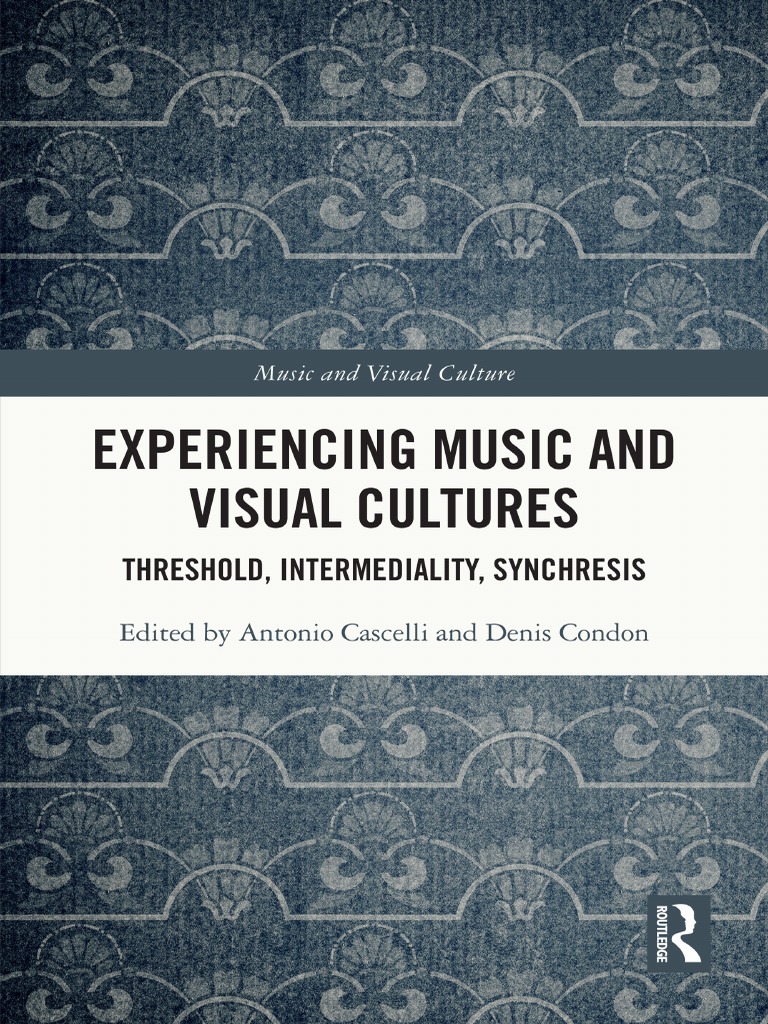 Experiencing Music and Visual Cultures PDF Perception Senses image
