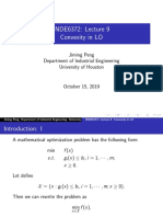 INDE6372: Lecture 9 Convexity in LO: Jiming Peng Department of Industrial Engineering University of Houston