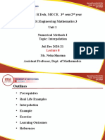 Program: B.Tech, ME/CE, 3 Sem/2 Year BT-301:Engineering Mathematics 3 Unit 1 Numerical Methods I Topic: Interpolation Jul-Dec 2020-21