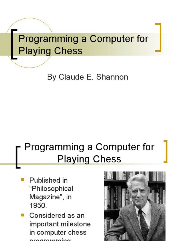 Programming A Computer For Playing Chess: by Claude E. Shannon ...