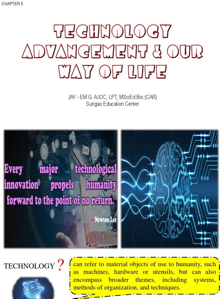 5 Technology Advancement and Our Way of Life | PDF | Human Nature ...