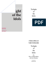 Friedrich Nietzsche Twilight of The Idols or How To Philosophize With The Hammer Translated by Richard Polt