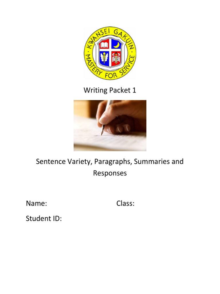 Writing Packet 1 Sentence Variety, Paragraphs, Summaries and Responses