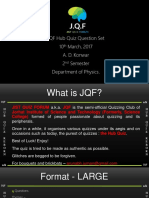 JQF Hub Quiz Question Set 10 March, 2017 A. D. Konwar 2 Semester Department of Physics