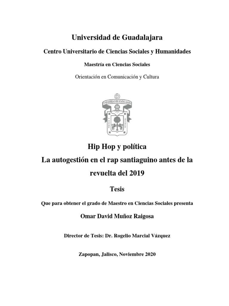 Muñoz Raigosa, Omar David 2020 - Hip Hop y Política. La Autogestión en El  Rap Santiaguino Antes de La Revuelta Del 2019, PDF, Música hip-hop