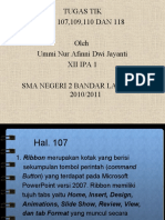 Tugas Tik HAL 107,109,110 DAN 118 Oleh Ummi Nur Afinni Dwi Jayanti Xii Ipa 1 Sma Negeri 2 Bandar Lampung 2010/2011