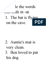 Encircle The Words That Ends in - At. 1. The Bat Is Flying On The Cave