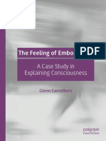 The Feeling of Embodiment A Case Study in Explaining Consciousness by Glenn Carruthers