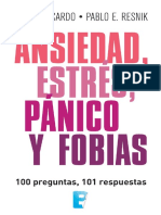 Ansiedad, estrés, pánico y fobias. 100 preguntas, 101 respuestas