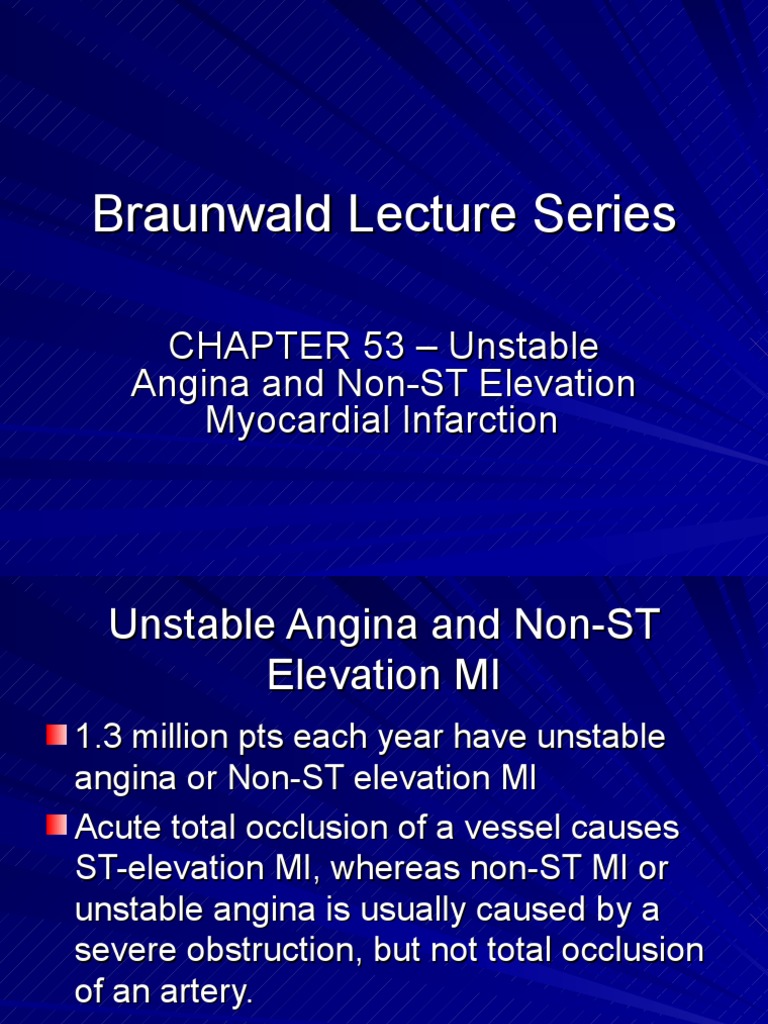 Braunwald - UA and NSTEMI | PDF | Myocardial Infarction | Atheroma