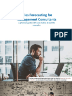 Sales Forecasting For Management Consultants: A Practical Guide With Case Studies & Real-Life Examples