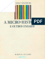 (Memória e Sociedade) Ginzburg, Carlo - Castelnuovo, Enrico - Poni, Carlo - A Micro-História e Outros Ensaios-Difel - Bertrand Brasil (1991)