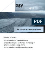 Rheology: By: Physical Pharmacy Team