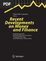 Recent Developments On Money and Finance - Exploring Links Between Market Frictions, Financial Systems and Monetary Allocations (Gabriele Camera)