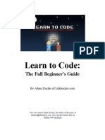 Learn To Code:: The Full Beginner's Guide