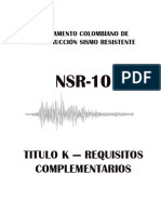 Reglamento Colombiano de Construcción Sismo Resistente NSR-10 Titulo K - Requisitos Complementarios