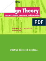 Design Theory: Lecture 02: Design Processes & Problem Solving