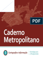 Caderno metropolitano -Cartografia e informação