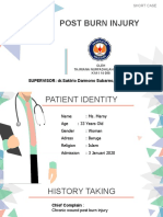 Post Burn Injury: SUPERVISOR: DR - Saktrio Darmono Subarno, SP - BP-RE