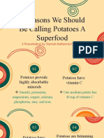 6 Reasons We Should Be Calling Potatoes A Superfood: A Presentation By: Hannah Katherine K. Batilo