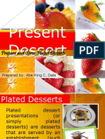 Present Dessert: Prepare and Serve Plated Desserts
