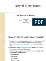 Quality of X-Ray Beams: R Hakeel Ur Ehman