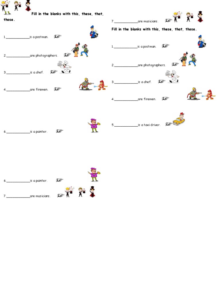 Fill in The Blanks With This, These, That, Those. Fill in The Blanks ...
