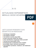 Pertemuan 13 Aktualisasi Kepemimpinan Menuju Good Governance