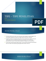 Pertemuan 8 - TIPE - TIPE PENELITIAN