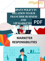Company Policy in Relation To Our Franchise Business AND Vip Marketers