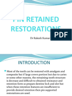 Pin Retained Restorations: DR Rakesh Kumar Yadav