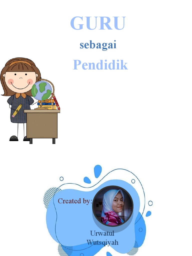 Power Point (PPT) Tentang Guru Sebagai Pendidik | PDF